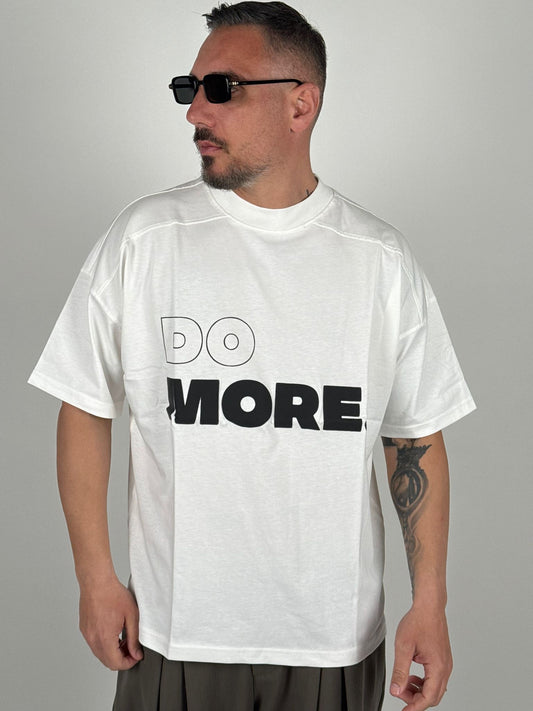 T-Shirt Do More